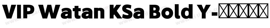 VIP Watan KSa Bold Y字体转换